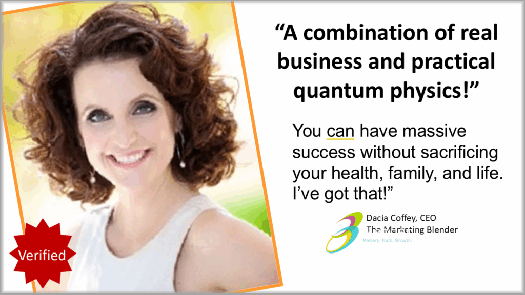 Dacia Coffey — Massive Success Without Sacrifice Dacia Coffey, CEO of Blender, shares that combining real business strategy with practical quantum physics leads to massive success without sacrificing health, family, or life.